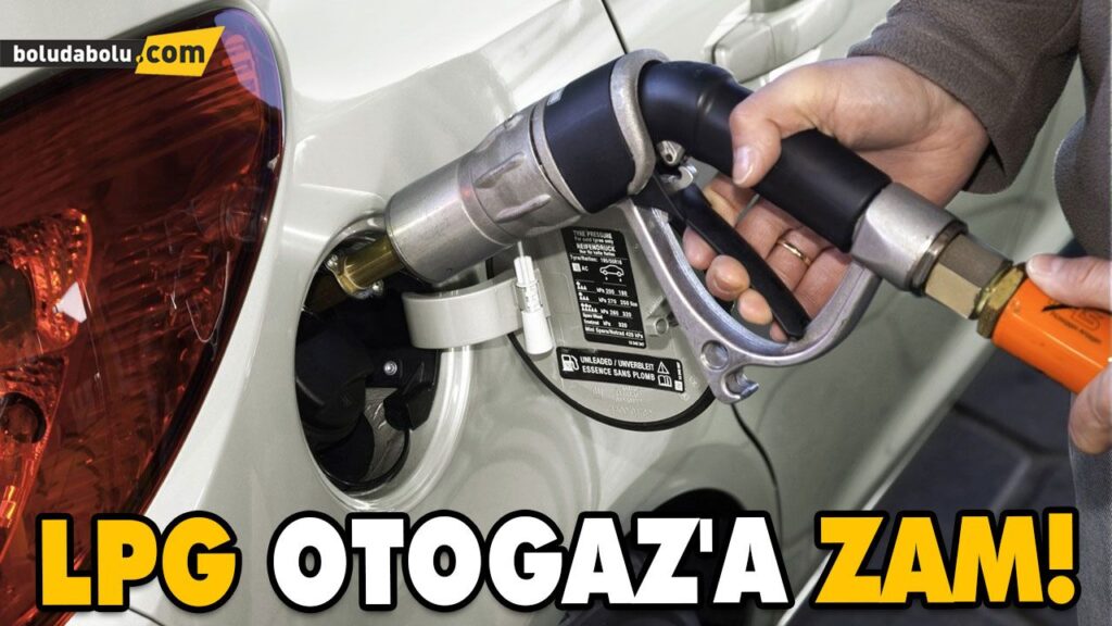 LPG OTOGAZ FİYATLARINA ZAM YAPILDI LPG OTOGAZ FİYATLARINA ZAM YAPILDI