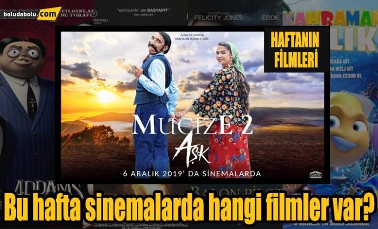 BU HAFTA SİNEMALARDA HANGİ FİLMLER VAR?