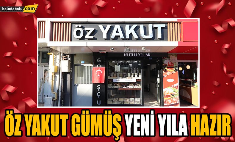 ÖZYAKUT GÜMÜŞTEN YENİ YIL FIRSATLARI