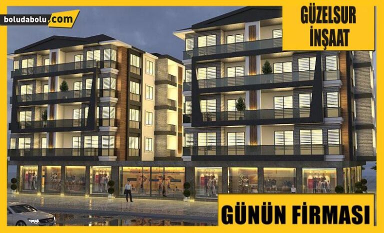 GÜZELSUR İNŞAAT GÜNÜN FİRMASI