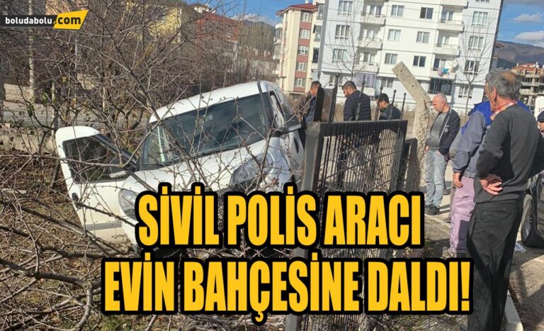 SİVİL POLİS ARACI EVİN BAHÇESİNE DALDI