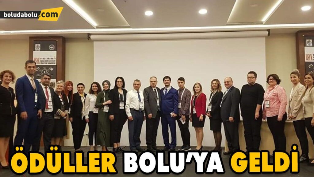 ÖDÜLLER BOLU’YA GELDİ ÖDÜLLER BOLU’YA GELDİ