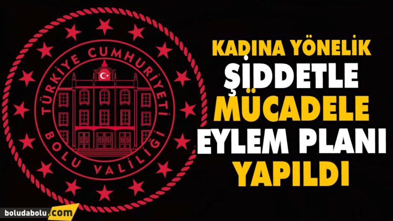 KADINA YÖNELİK ŞİDDETLE MÜCADELE EYLEM PLANI YAPILDI