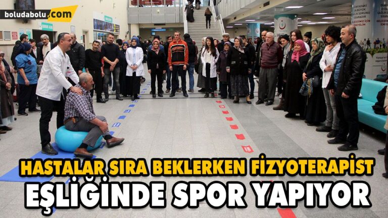 HASTALAR SIRA BEKLERKEN FİZYOTERAPİST EŞLİĞİNDE SPOR YAPIYOR