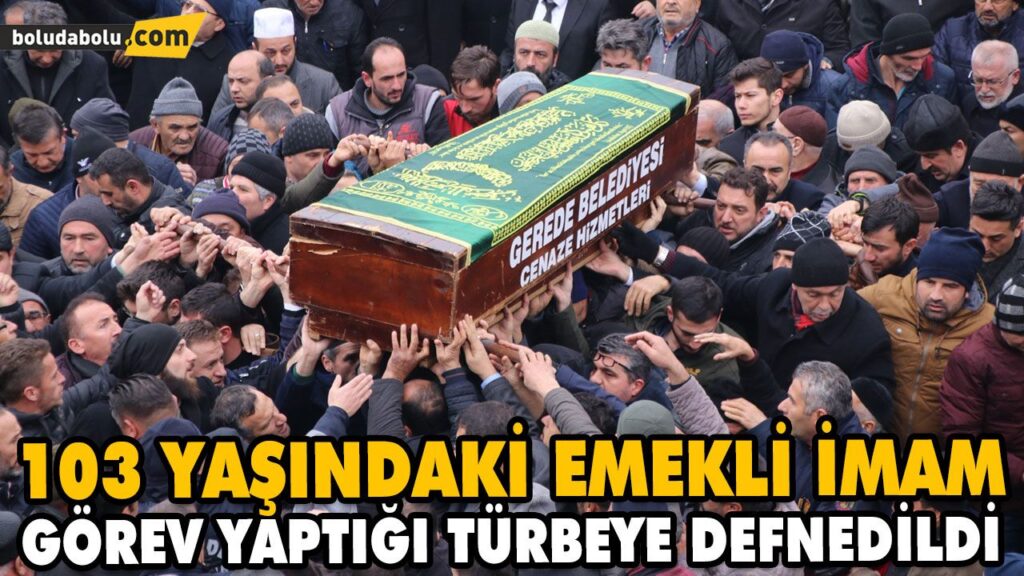 103 YAŞINDAKİ EMEKLİ İMAM, GÖREV YAPTIĞI TÜRBEYE DEFNEDİLDİ 103 YAŞINDAKİ EMEKLİ İMAM, GÖREV YAPTIĞI TÜRBEYE DEFNEDİLDİ