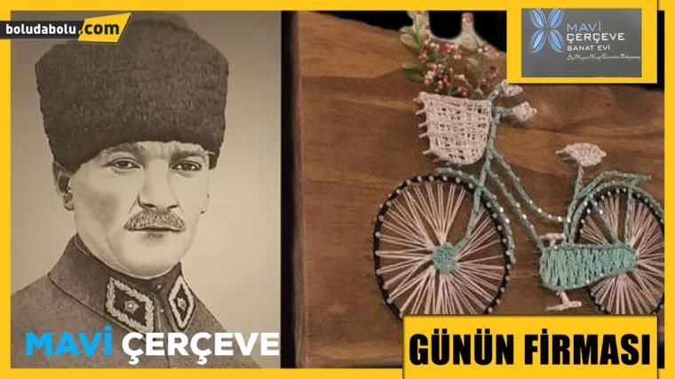 MAVİ ÇERÇEVE SANATEVİ GÜNÜN FİRMASI