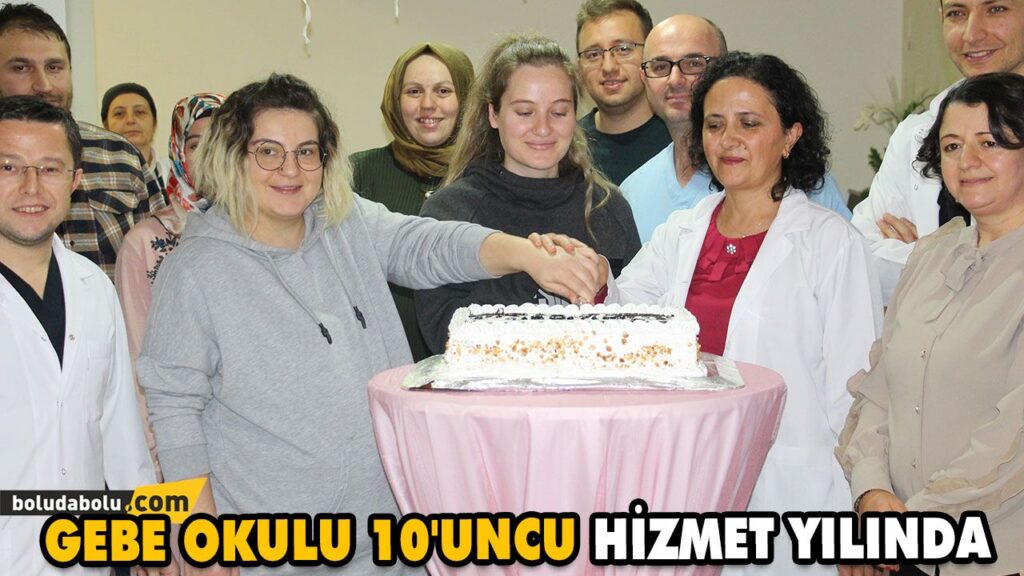 GEBE OKULU 10’UNCU HİZMET YILINDA GEBE OKULU 10’UNCU HİZMET YILINDA