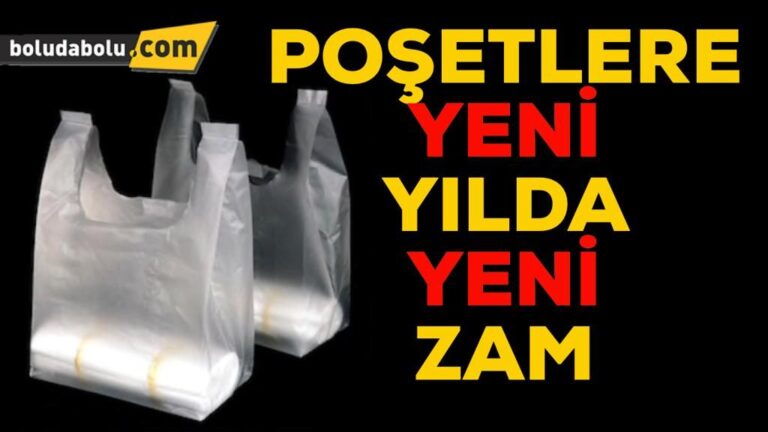 PLASTİK POŞETE ZAM GELDİ
