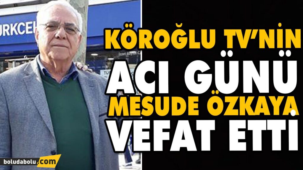 KÖROĞLU TV’NİN ACI GÜNÜ KÖROĞLU TV’NİN ACI GÜNÜ