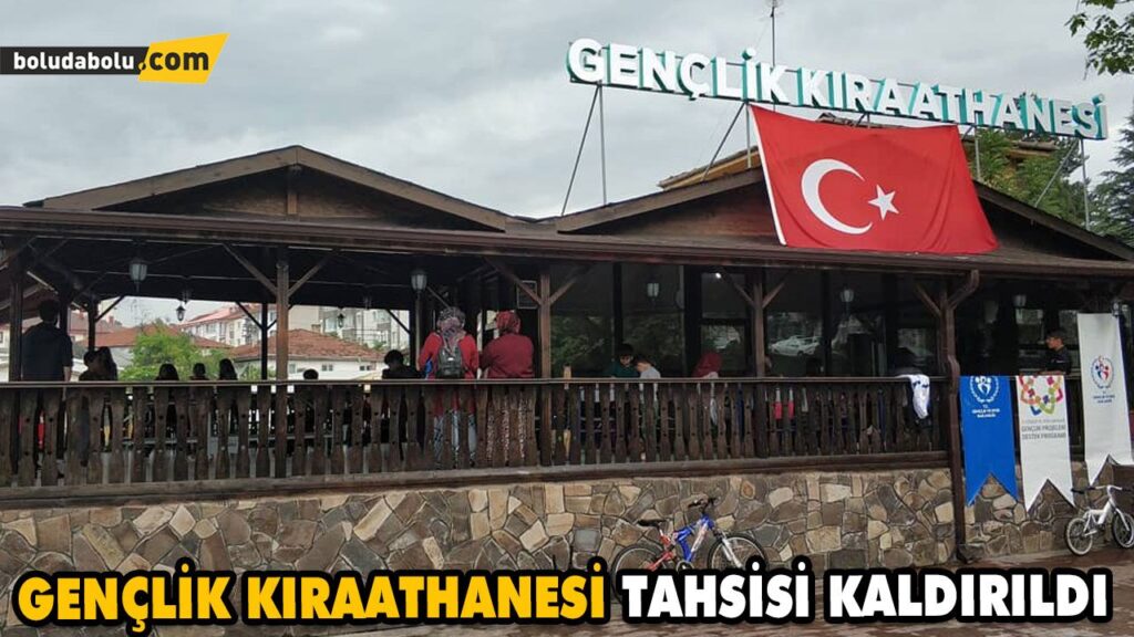 GENÇLİK KIRAATHANESİ TAHSİSİ KALDIRILDI GENÇLİK KIRAATHANESİ TAHSİSİ KALDIRILDI