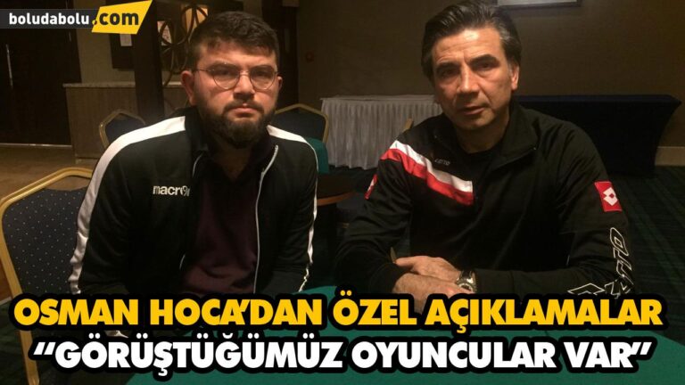 OSMAN HOCA’DAN ÖZEL AÇIKLAMALAR