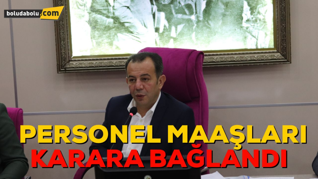 PERSONEL MAAŞI KARAR BAĞLANDI PERSONEL MAAŞI KARAR BAĞLANDI