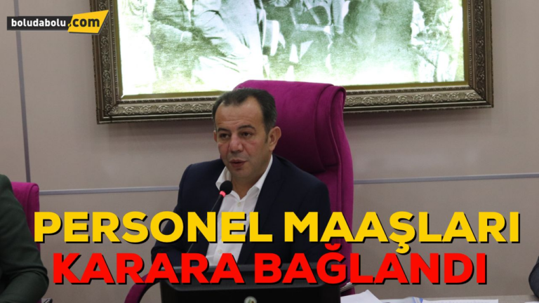 PERSONEL MAAŞI KARAR BAĞLANDI