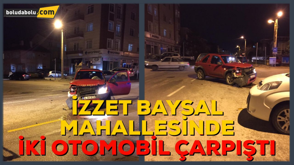 İZZET BAYSAL MAHALLESİNDE KAZA İZZET BAYSAL MAHALLESİNDE KAZA