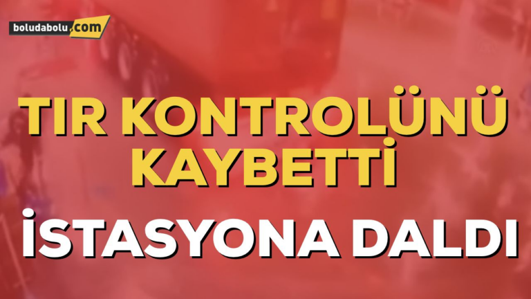 TIR İSTASYONA DALDI