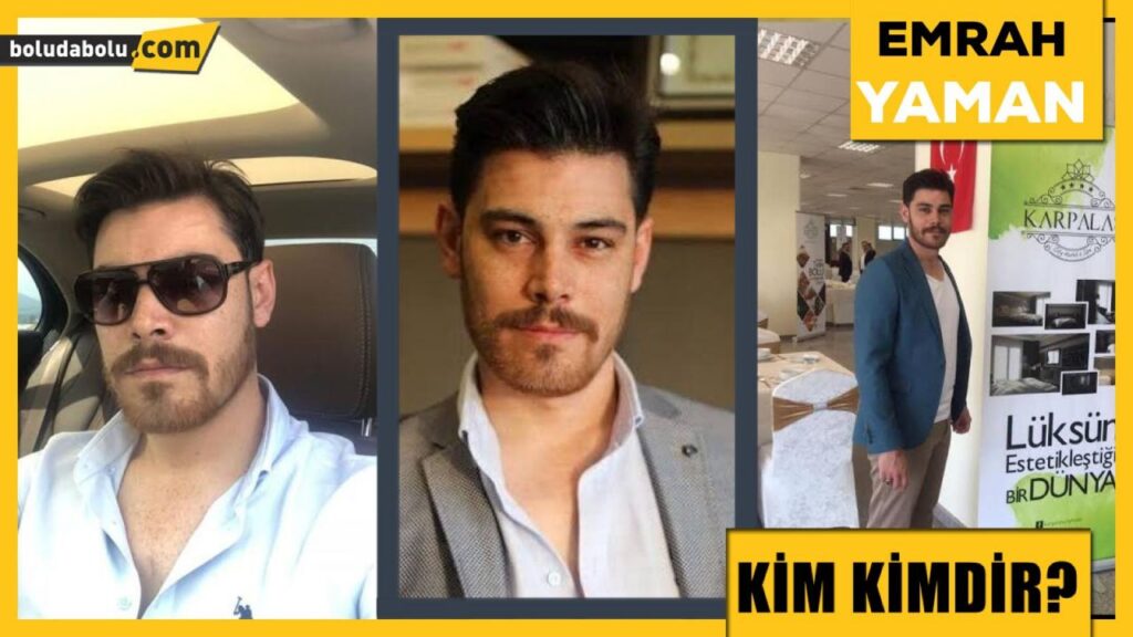 EMRAH YAMAN KİMDİR?