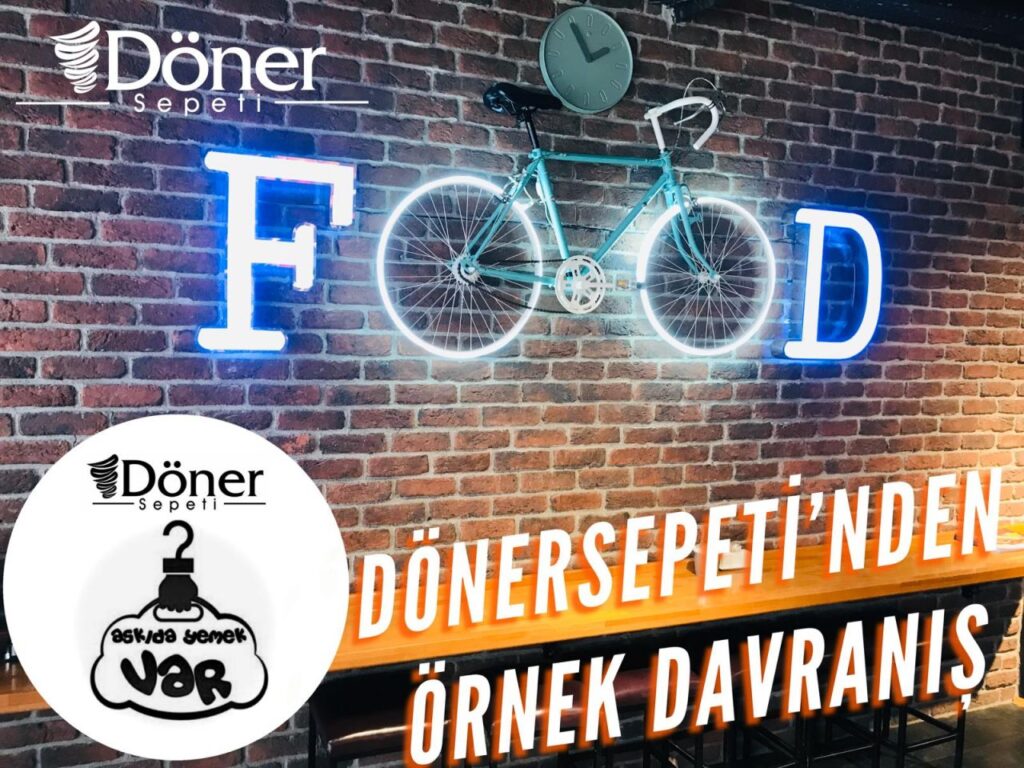 DÖNER SEPETİ’NDEN ÖRNEK DAVRANIŞ DÖNER SEPETİ’NDEN ÖRNEK DAVRANIŞ