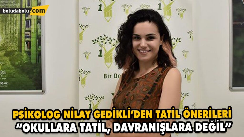 “OKULLARA TATİL, DAVRANIŞLARA DEĞİL” “OKULLARA TATİL, DAVRANIŞLARA DEĞİL”