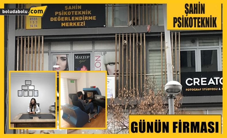 ŞAHİN PSİKOTEKNİK MERKEZİ GÜNÜN FİRMASI ŞAHİN PSİKOTEKNİK MERKEZİ GÜNÜN FİRMASI