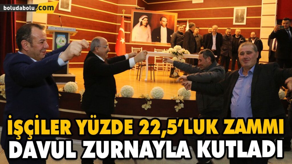 İŞÇİLER YÜZDE 22,5’LUK ZAMMI DAVUL ZURNAYLA KUTLADI İŞÇİLER YÜZDE 22,5’LUK ZAMMI DAVUL ZURNAYLA KUTLADI