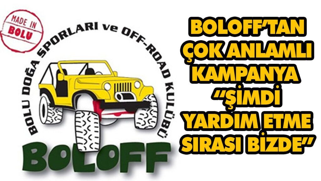 BOLOFF’TAN ÇOK ANLAMLI KAMPANYA
