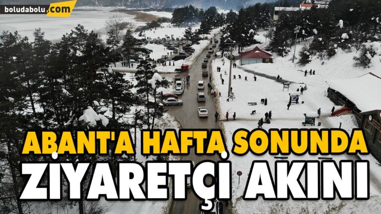 ABANT’A HAFTA SONUNDA ZİYARETÇİ AKINI