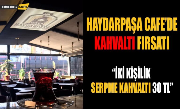 HAYDARPAŞA CAFE’DE İKİ KİŞİLİK KAHVALTI 30 TL