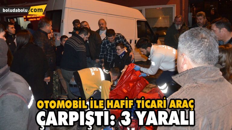 OTOMOBİL İLE HAFİF TİCARİ ARAÇ ÇARPIŞTI: 3 YARALI