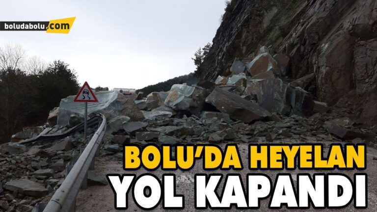 BOLU’DA HEYELAN YOL KAPANDI