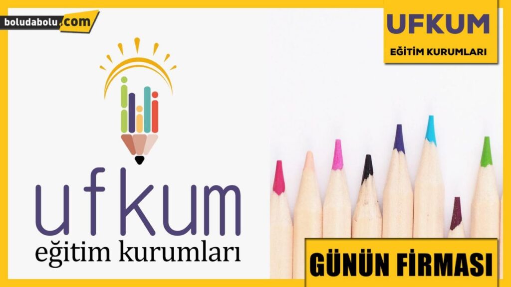 UFKUM EĞİTİM KURULARI UFKUM EĞİTİM KURULARI