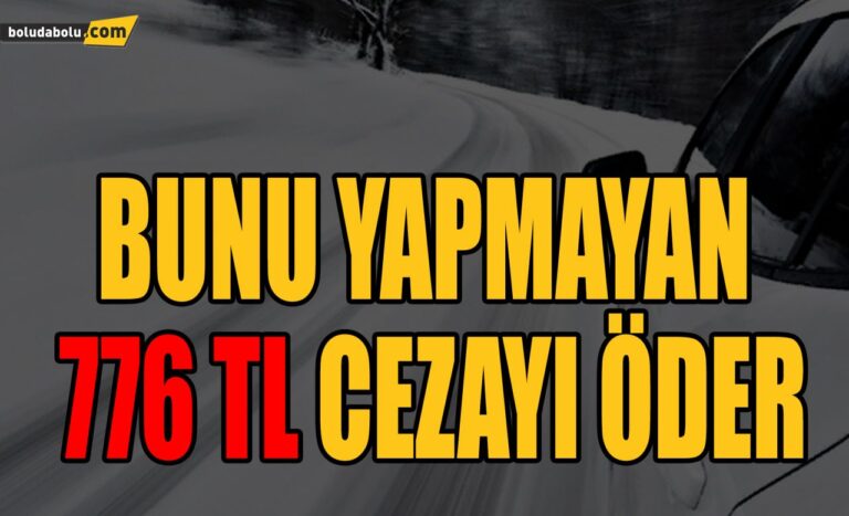 BUNU YAPMAYAN 776 TL CEZAYI ÖDER