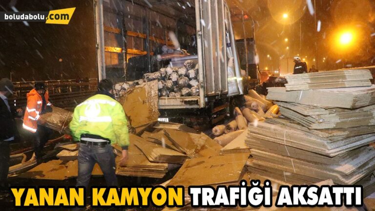 YANAN KAMYON TRAFİĞİ AKSATTI
