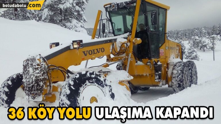 36 KÖY YOLU ULAŞIMA KAPANDI