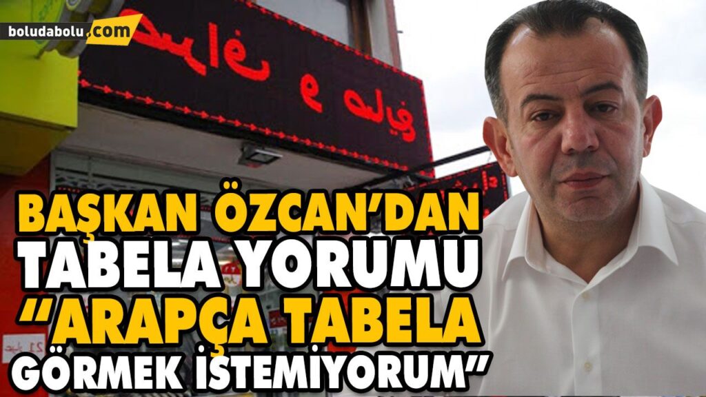 BAŞKAN ÖZCAN’DAN TABELA YORUMU BAŞKAN ÖZCAN’DAN TABELA YORUMU