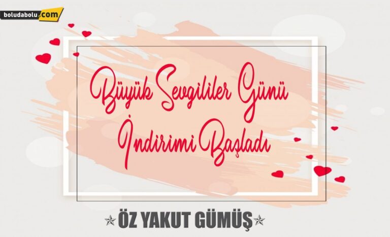 ÖZ YAKUT’TA SEVGİLİLER GÜNÜ İNDİRİMİ BAŞLADI