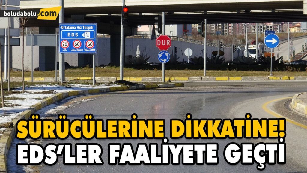 EDS’LER FAALİYETE GEÇTİ EDS’LER FAALİYETE GEÇTİ
