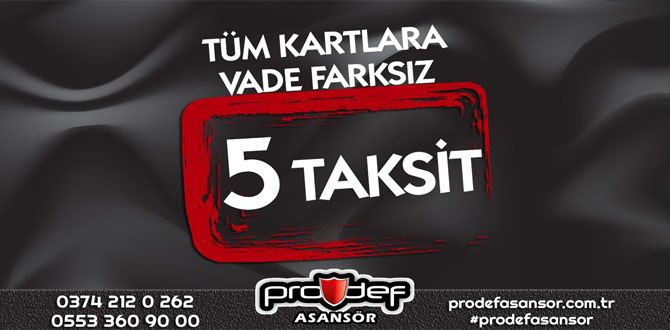 PRODEF ASANSÖR’DEN TAKSİT İMKANI PRODEF ASANSÖR’DEN TAKSİT İMKANI