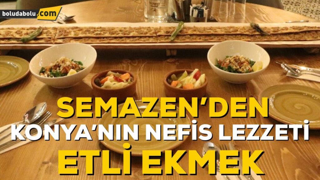 SEMAZEN ETLİ EKMEK SEMAZEN ETLİ EKMEK