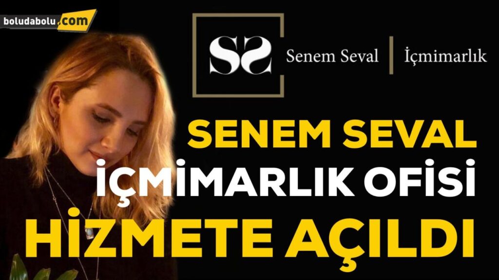 Senem Seval İç Mimarlık Ofisi Hizmete Açıldı Senem Seval İç Mimarlık Ofisi Hizmete Açıldı