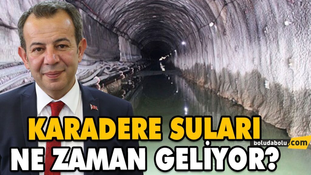 KARADERE SULARI NE ZAMAN GELİYOR?