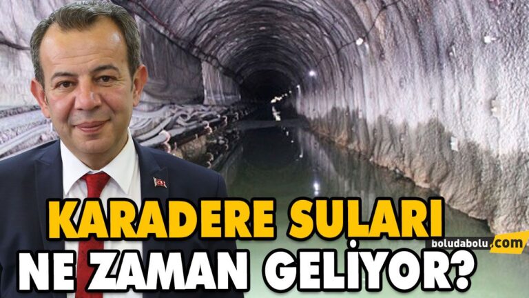 KARADERE SULARI NE ZAMAN GELİYOR?