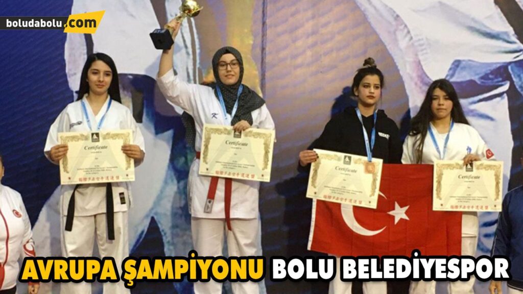 AVRUPA ŞAMPİYONU BOLU BELEDİYESPOR AVRUPA ŞAMPİYONU BOLU BELEDİYESPOR