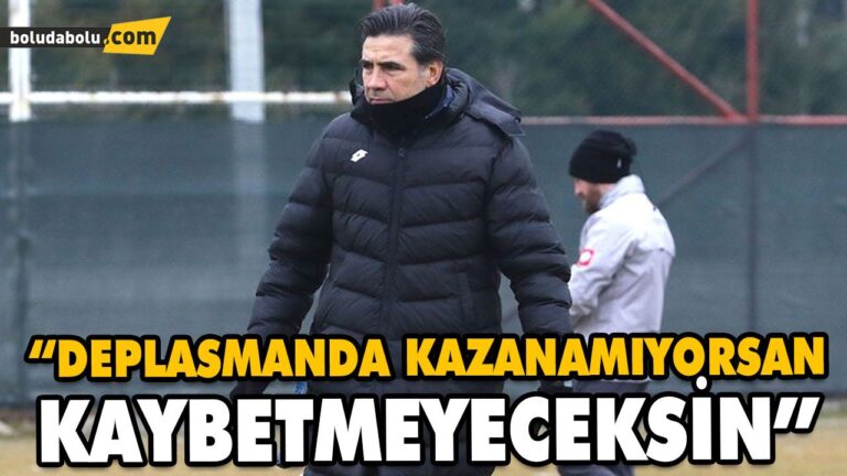 “DEPLASMANDA KAZANAMIYORSAN, KAYBETMEYECEKSİN”