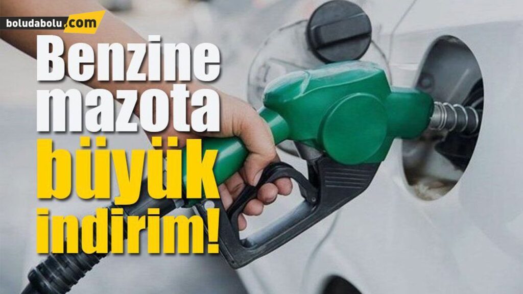 BENZİNE VE MOTORİNE İNDİRİM GELDİ