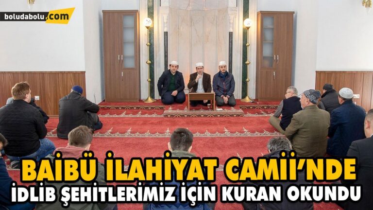 BAİBÜ İLAHİYAT CAMİİ’NDE İDLİB ŞEHİTLERİMİZ İÇİN KURAN OKUNDU