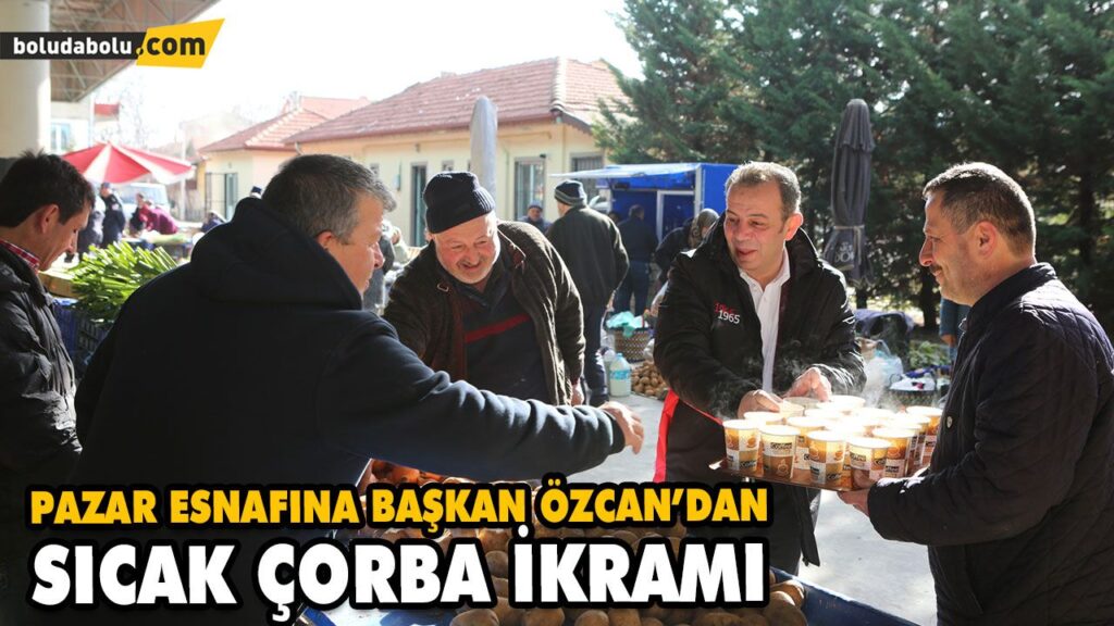 PAZAR ESNAFINA BAŞKAN ÖZCAN’DAN SICAK ÇORBA İKRAMI PAZAR ESNAFINA BAŞKAN ÖZCAN’DAN SICAK ÇORBA İKRAMI