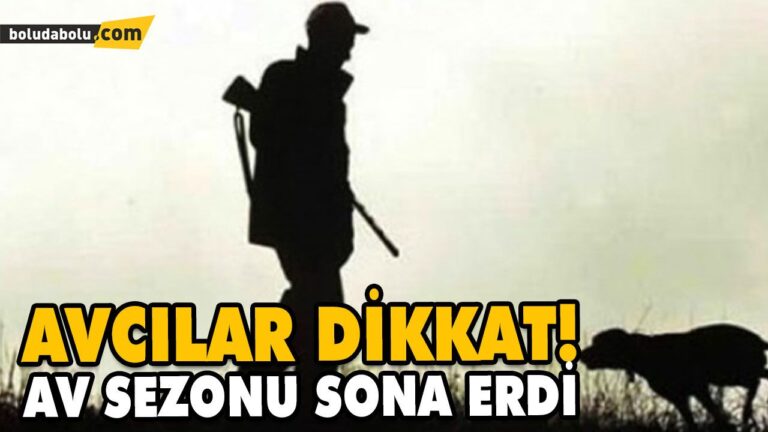 AVCILAR DİKKAT! AV SEZONU SONA ERDİ