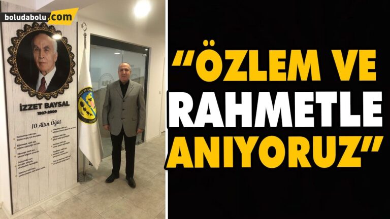 “ÖZLEM VE RAHMETLE ANIYORUZ”