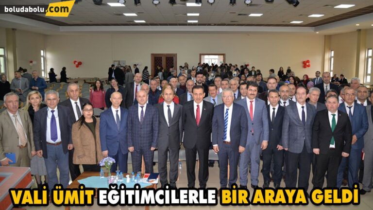 VALİ ÜMİT EĞİTİMCİLERLE BİR ARAYA GELDİ