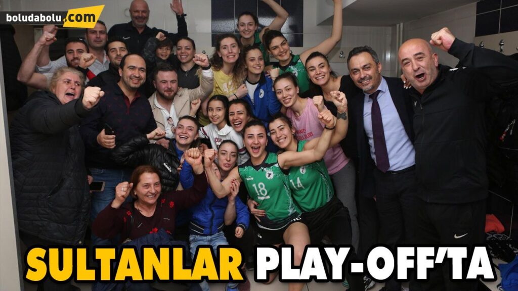 SULTANLAR PLAY-OFF’TA SULTANLAR PLAY-OFF’TA